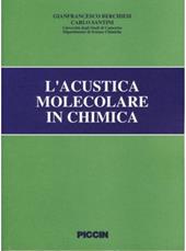 L' acustica molecolare in chimica