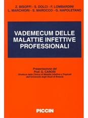 Vademecum delle malattie infettive professionali - Bisoffi - Libro Piccin-Nuova Libraria 1999 | Libraccio.it