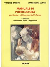 Manuale di puericultura per genitori ed operatori dell'infanzia - Vittorio Zardini, Margherita Lutteri - Libro Piccin-Nuova Libraria 1995 | Libraccio.it