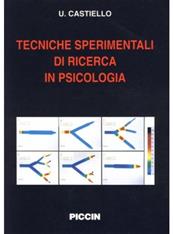 Tecniche sperimentali di ricerca in psicologia - Umberto Castiello - Libro Piccin-Nuova Libraria 1995 | Libraccio.it