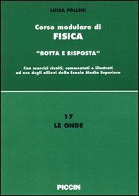 Le onde - Luisa Follini - Libro Piccin-Nuova Libraria 1996, Corso modulare di fisica | Libraccio.it