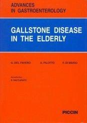 Advances in gastroenterology. Vol. 9: Gallstone disease in the elderly. - Pilotto, Giuseppe Del Favero, Francesco Di Mario - Libro Piccin-Nuova Libraria 1999 | Libraccio.it