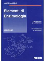 Elementi di enzimologia - Lauro Galzigna - Libro Piccin-Nuova Libraria 1996 | Libraccio.it