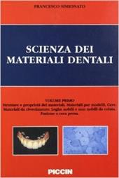 Scienze dei materiali dentali. Vol. 1