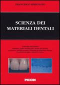Scienza dei materiali dentali. Vol. 2 - Francesco Simionato - Libro Piccin-Nuova Libraria 1996 | Libraccio.it