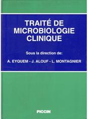 Traité de microbiologie clinique - André Eyquem, Joseph E. Alouf, Luc Montagnier - Libro Piccin-Nuova Libraria 1998 | Libraccio.it