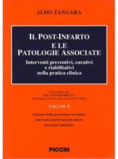 Il post-infarto e le patologie associate. Interventi preventivi, curativi e riabilitativi nella pratica clinica