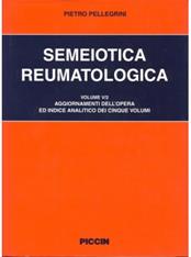 Semeiotica reumatologica. Vol. 5: Aggiornamenti e indice analitico. - Pietro Pellegrini - Libro Piccin-Nuova Libraria 1998 | Libraccio.it