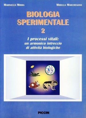 Biologia sperimentale. Vol. 2 - Marinella Mirra, Mirella Marchegiani - Libro Piccin-Nuova Libraria 1997 | Libraccio.it