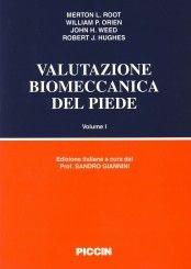 Valutazione biomeccanica del piede. Vol. 1  - Libro Piccin-Nuova Libraria 1999 | Libraccio.it