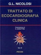 Trattato di ecocardiografia clinica. Vol. 1 - G. Luigi Nicolosi - Libro Piccin-Nuova Libraria 1999 | Libraccio.it