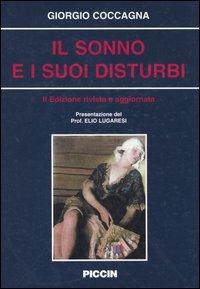 Il sonno e i suoi disturbi - Giorgio Coccagna - Libro Piccin-Nuova Libraria 2000 | Libraccio.it