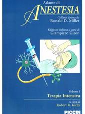 Atlante di anestesia. Vol. 2: Le basi scientifiche dell'anestesia.
