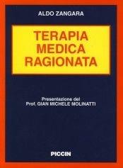 Terapia medica ragionata - Aldo Zangara - Libro Piccin-Nuova Libraria 2002 | Libraccio.it