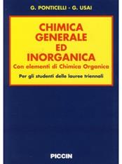 Chimica generale ed inorganica. Con elementi di chimica organica. Per lauree triennali - Gustavo Ponticelli, Giorgio Usai - Libro Piccin-Nuova Libraria 2003 | Libraccio.it
