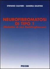 Neurofibromatosi di tipo 1. Malattia di von Recklinghausen