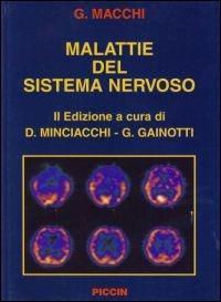 Malattie del sistema nervoso - Giorgio Macchi - Libro Piccin-Nuova Libraria 2005, Trattato di medicina interna | Libraccio.it