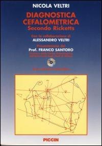 Diagnosi cefalometrica secondo Ricketts. Con CD-ROM - Nicola Veltri - Libro Piccin-Nuova Libraria 2005 | Libraccio.it