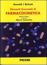 Elementi essenziali di farmacocinetica - Donald J. Birkett - Libro Piccin-Nuova Libraria 2006 | Libraccio.it