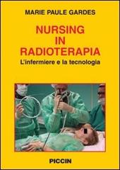 Nursing in radioterapia. L'infermiere e la tecnologia
