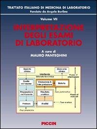 Interpretazione degli esami di laboratorio  - Libro Piccin-Nuova Libraria 2008 | Libraccio.it