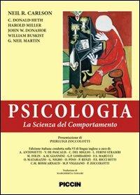 Pscicologia. La scienza del comportamento. Ediz. italiana e inglese - Neil R. Carlson, Donald C. Heth, Harold Miller - Libro Piccin-Nuova Libraria 2008 | Libraccio.it