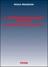 Il tromboembolismo venoso. Attualità e prospettive