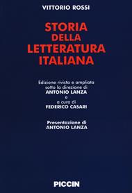 Storia della letteratura italiana - Vittorio Rossi - Libro Piccin-Nuova Libraria 2009 | Libraccio.it