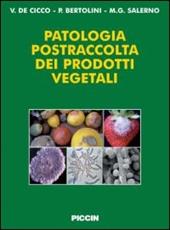 Patologia postraccolta dei prodotti vegetali