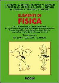 Elementi di fisica  - Libro Piccin-Nuova Libraria 2009 | Libraccio.it