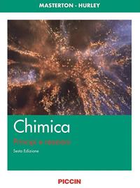 Chimica. Principi e reazioni - William L. Masterton, Cecile N. Hurley - Libro Piccin-Nuova Libraria 2009 | Libraccio.it