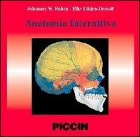 Atlante di anatomia. Uno studio fotografico del corpo umano. Ediz. illustrata. Con CD-ROM - Johannes W. Rohen, Chihiro Yokochi, Elke Lütjen Drecoll - Libro Piccin-Nuova Libraria 2010 | Libraccio.it