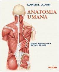 Anatomia umana - Kenneth S. Saladin - Libro Piccin-Nuova Libraria 2011 | Libraccio.it