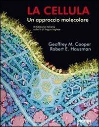 La cellula. Un approccio molecolare - Geoffrey M. Cooper - Libro Piccin-Nuova Libraria 2011 | Libraccio.it