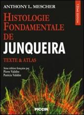 Histologie fondamentale. Texte & atlas