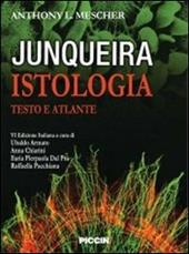 Junqueira istologia. Testo e atlante