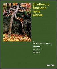Struttura e funzione delle piante  - Libro Piccin-Nuova Libraria 2012 | Libraccio.it