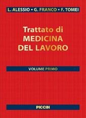 Trattato di medicina del lavoro. Vol. 1\2