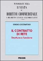 Il contratto di rete. Struttura e funzione