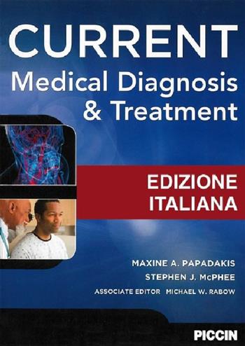 Current medical diagnosis & treatment - Maxine A. Papadakis - Libro Piccin-Nuova Libraria 2015 | Libraccio.it