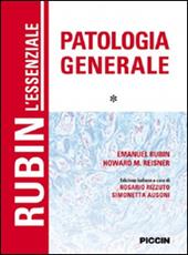 L' essenziale patologia generale. Vol. 1 - Emanuel Rubin, Howard M. Reisner - Libro Piccin-Nuova Libraria 2015 | Libraccio.it