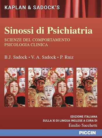 Kaplan & Sadock's. Sinossi di psichiatria - B. J. Sadock, V. A. Sadock, P. Ruiz - Libro Piccin-Nuova Libraria 2018 | Libraccio.it