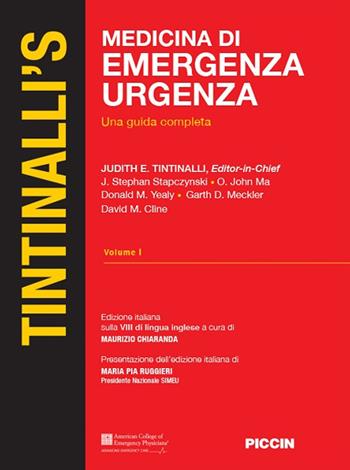 Medicina di emergenza urgenza. Una guida completa - Judith E. Tintinalli - Libro Piccin-Nuova Libraria 2018 | Libraccio.it