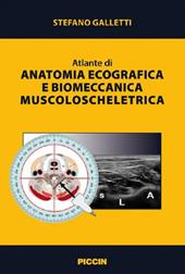 Atlante di anatomia ecografica e biomeccanica muscoloscheletrica