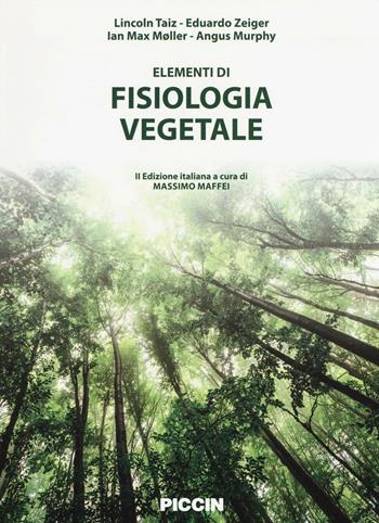 Elementi di fisiologia vegetale  - Libro Piccin-Nuova Libraria 2016 | Libraccio.it