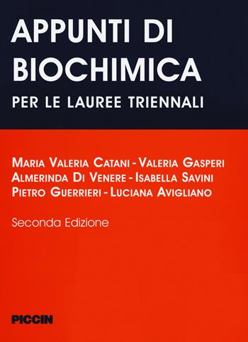 Appunti di biochimica. Per le lauree triennali  - Libro Piccin-Nuova Libraria 2017 | Libraccio.it