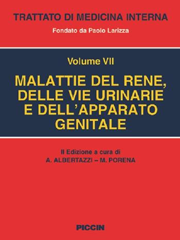 Malattie del rene, delle vie urinarie e dell'apparato genitale  - Libro Piccin-Nuova Libraria 2017, Trattato di medicina interna | Libraccio.it