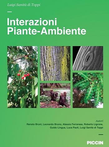 Interazioni piante-ambiente - Luigi Sanità Di Toppi - Libro Piccin-Nuova Libraria 2018 | Libraccio.it