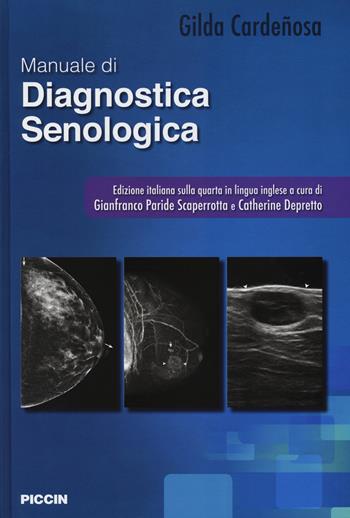 Manuale di diagnostica senologica - Gilda Cardeñosa - Libro Piccin-Nuova Libraria 2019 | Libraccio.it