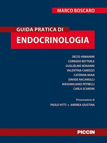 Guida pratica di endocrinologia - Marco Boscaro - Libro Piccin-Nuova Libraria 2018 | Libraccio.it